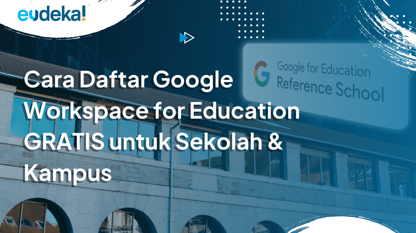 Cara Daftar Google Workspace for Education GRATIS